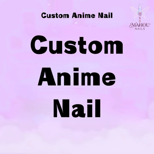 Custom Anime Nails